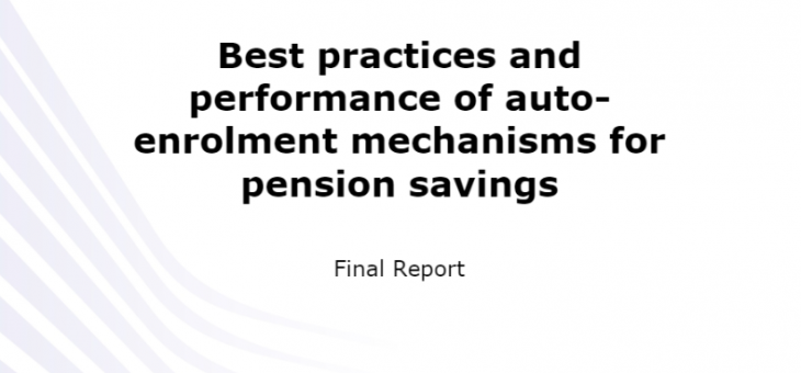 Raport Komisji Europejskiej pt. Best practices and performance of autoenrolment mechanisms for pension savings – wśród konsultantów dr Antoni Kolek i badania IE