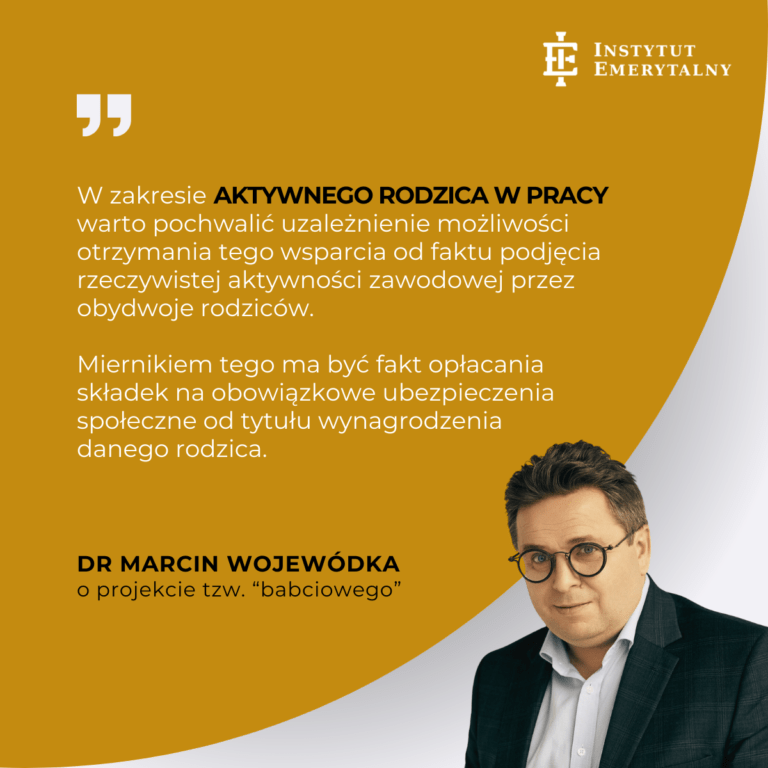 Dr Marcin Wojewódka o projekcie tzw. babciowego dla PulsHR.pl