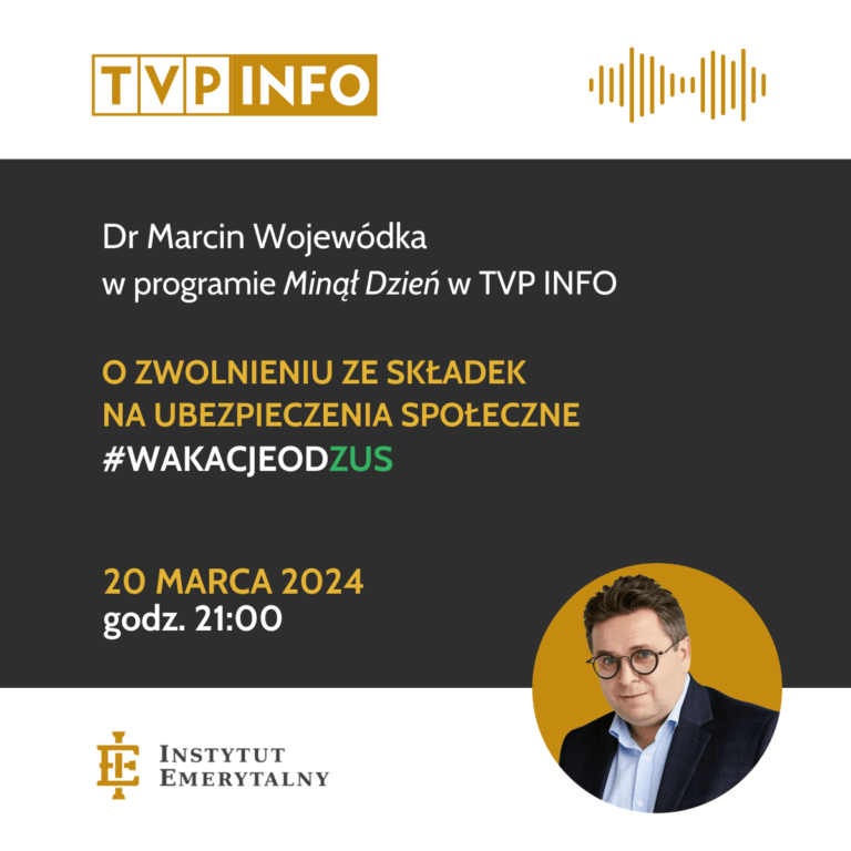 Dr Marcin Wojewódka o zwolnieniu ze składek na ubezpieczenia społeczne – dziś w TVP.INFO